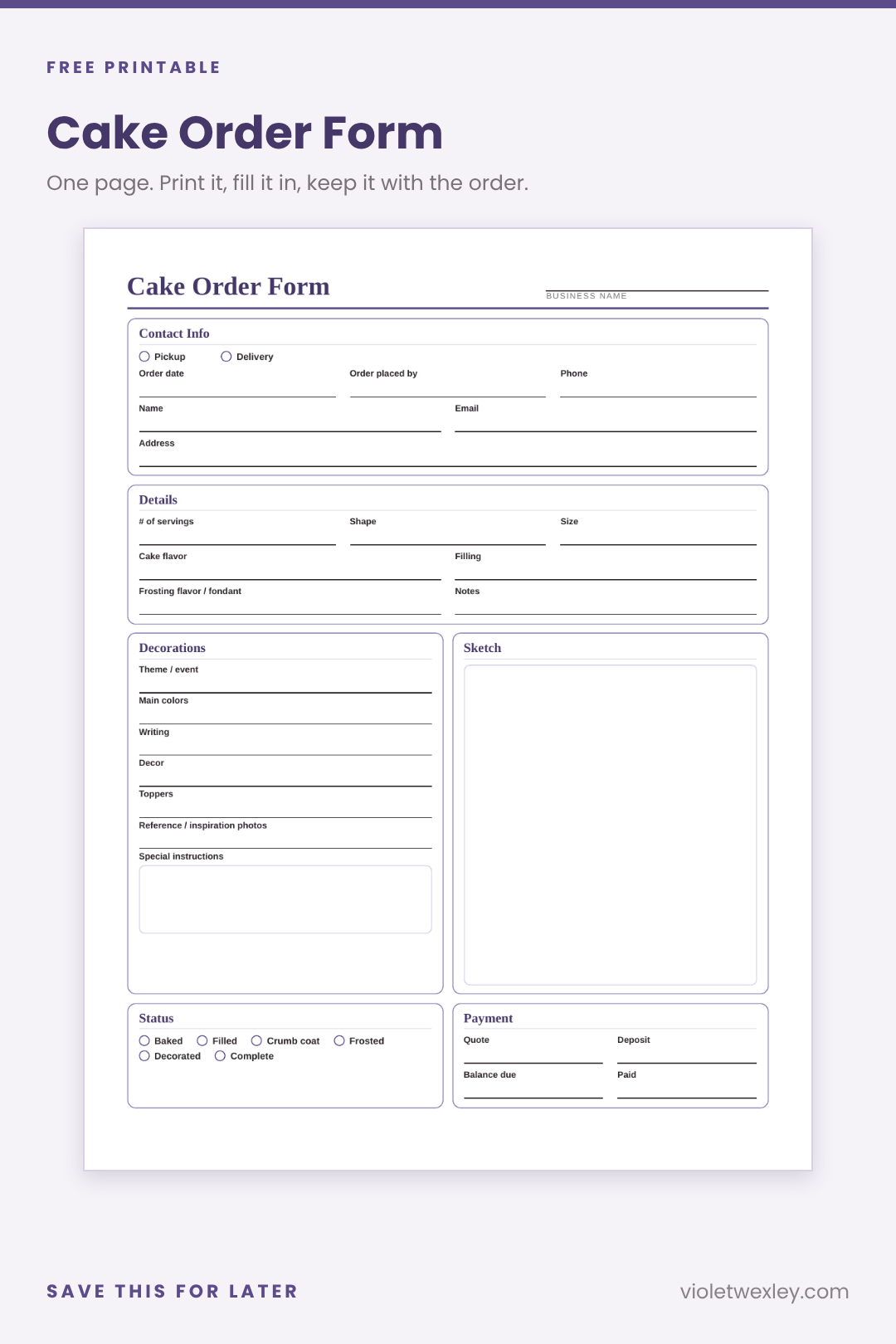 One page cake order form with sections for contact info, details, decorations, a sketch box, order status and payment.